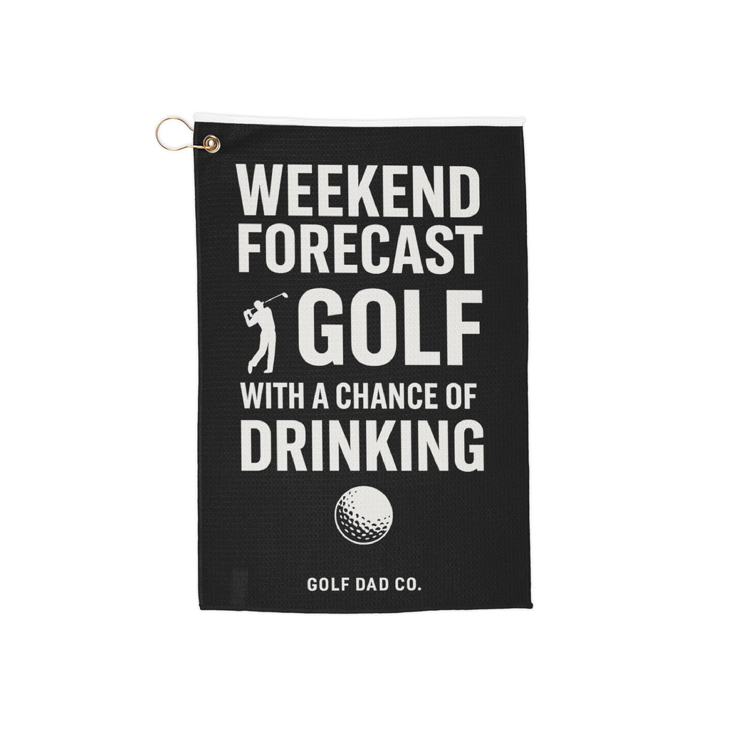 Weekend Forecast Golf With A Chance Of Drinking Golf Towel | Golf Dad